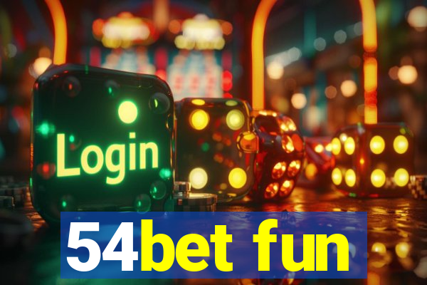 54bet fun